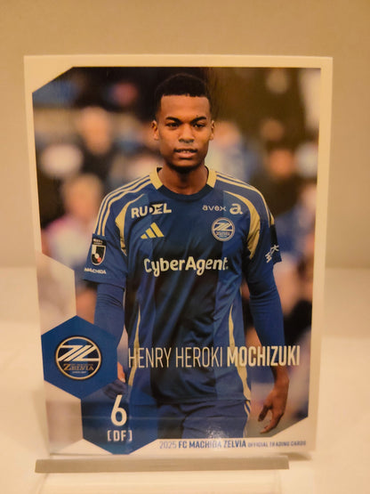 望月ヘンリー海輝 ｜ 2025 FC町田ゼルビア オフィシャルトレーディングカード